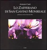 Promozione Lo zafferano di San Gavino Monreale. Ediz. illustrata