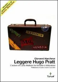 Direttamente Dal Produttore Leggere Hugo Pratt. L‘autore di Corto Maltese tra fumetto e letteratura