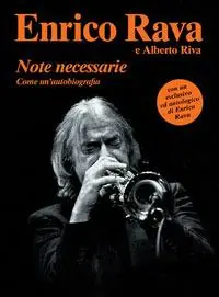 Note necessarie come un‘autobiografia. Con CD Audio Prezzo Ridotto