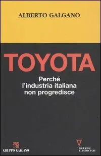 Prezzo Basso Toyota. Perché l‘industria italiana non progredisce