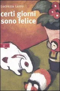 Certi giorni sono felice Occasione