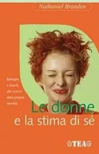 Le donne e la stima di sé Miglior Prezzo