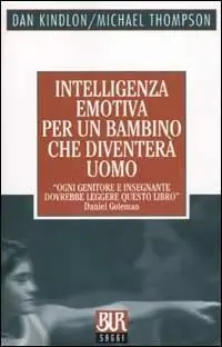 Consegna Rapida Intelligenza emotiva per un bambino che diventerà uomo