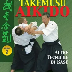 Più Venduto Takemusu aikido. Vol. 2 Altre tecniche di base.