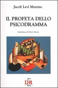 Bestseller Il profeta dello psicodramma