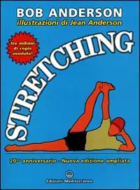 Stretching. 20mo anniversario Prezzo Basso
