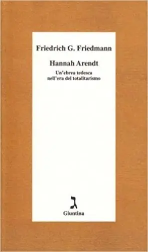 Hannah Arendt. Un‘ebrea tedesca nell‘era del totalitarismo Offerta Lampo