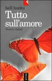 Tutto sull‘amore. Nuove visioni Professionale