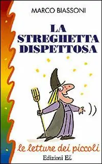 La streghetta dispettosa Più Venduto